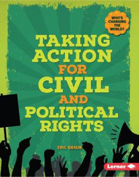 Library Binding Taking Action for Civil and Political Rights Book