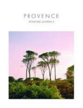 Paperback Provence: Weekend Journals Book