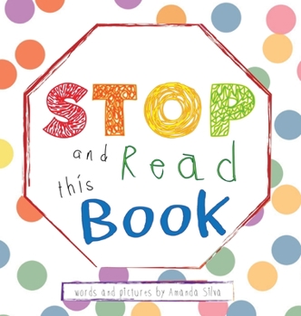Hardcover "STOP and Read This Book": Interactive Sensory Book For Kids Book