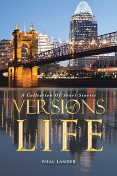 Paperback Versions of Life: A Collection of Short Stories Book