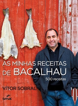 Hardcover As minhas receitas de bacalhau [Portuguese] Book