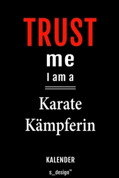 Kalender für Karate Kämpfer / Karate Kämpferin: Immerwährender Kalender / 365 Tage Tagebuch / Journal [3 Tage pro Seite] für Notizen, Planung / ... Erinnerungen, Sprüche (German Edition)