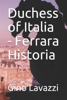Paperback Duchess of Italia - Ferrara Historia Book