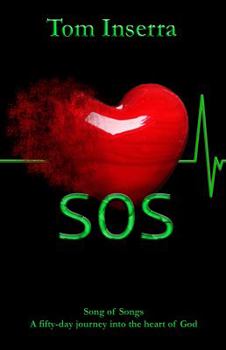 SOS Song of Songs: A fifty-day journey into the heart of God