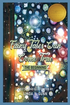 Paperback Fairy Tales Can Come True: The Beginning Book