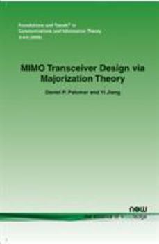 Paperback Mimo Transceiver Design Via Majorization Theory Book