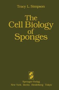 Hardcover The Cell Biology of Sponges Book