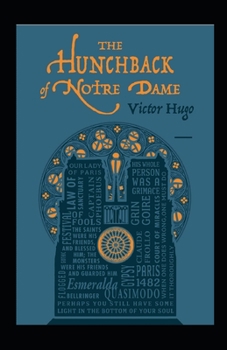 Paperback The Hunchback of Notre Dame Annotated Book