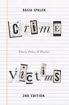 Paperback Crime Victims: Theory, Policy and Practice Book