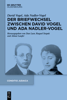 Hardcover Der Briefwechsel Zwischen David Vogel Und ADA Nadler-Vogel [German] Book