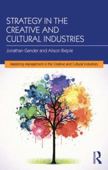 Paperback Strategy in the Creative and Cultural Industries Book