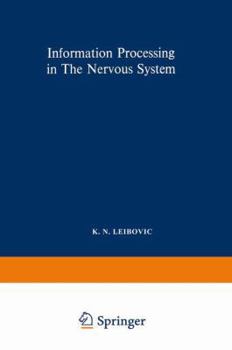 Paperback Information Processing in the Nervous System: Proceedings of a Symposium Held at the State University of New York at Buffalo 21st-24th October, 1968 Book