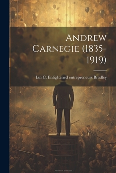 Paperback Andrew Carnegie (1835-1919) Book