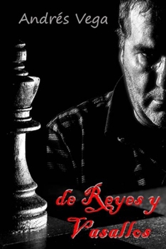 Paperback de reyes y vasallos [Spanish] Book