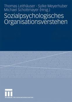 Paperback Sozialpsychologisches Organisationsverstehen [German] Book