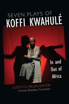 Paperback Seven Plays of Koffi Kwahulé: In and Out of Africa Book