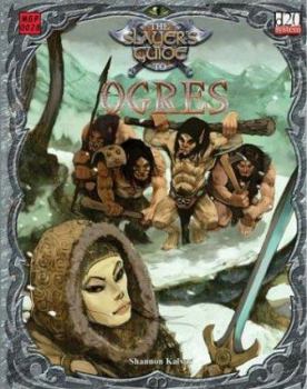 The Slayer's Guide to Ogres - Book  of the Slayer's Guide to...