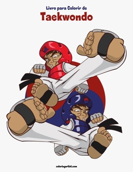 Paperback Livro para Colorir de Taekwondo [Portuguese] Book