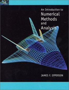 Hardcover An Introduction to Numerical Methods and Analysis Book