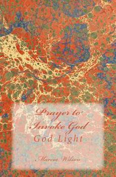 Paperback Prayer to Invoke God: God Light Book