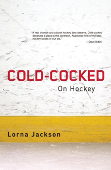 Paperback Cold-Cocked: On Hockey Book