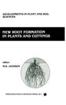 Hardcover New Root Formation in Plants and Cuttings Book