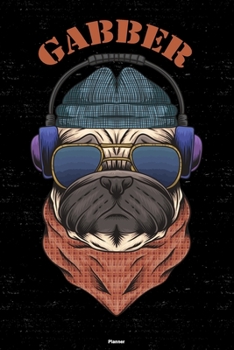 Gabber Planner: Gabber Dog Music Calendar 2020 - 6 x 9 inch 120 pages gift
