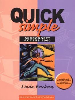 Spiral-bound Quick, Simple Microsoft Access 2000 Book