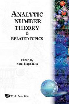 Hardcover Analytic Number Theory and Related Topics - Proceedings of the Conference Book
