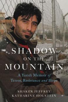 Hardcover Shadow on the Mountain: A Yazidi Memoir of Terror, Resistance and Hope Book