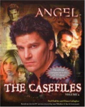 The Casefiles: Volume 2 (Angel) - Book #2 of the Angel: The Casefiles