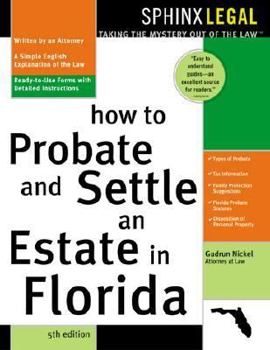 Paperback How to Probate and Settle an Estate in Florida Book