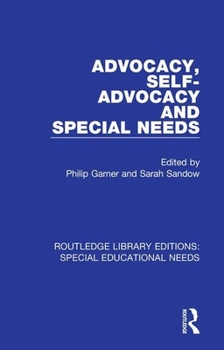 Paperback Advocacy, Self-Advocacy and Special Needs Book