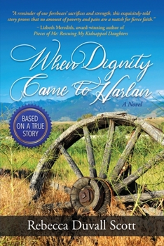 Paperback When Dignity Came to Harlan Book