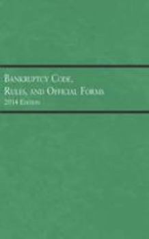 Paperback Bankruptcy Code, Rules, and Official Forms 20014 Book