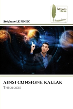 Ainsi Consigne Kallak (French Edition)