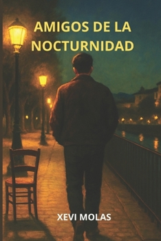 Paperback Amigos de la nocturnidad [Spanish] Book