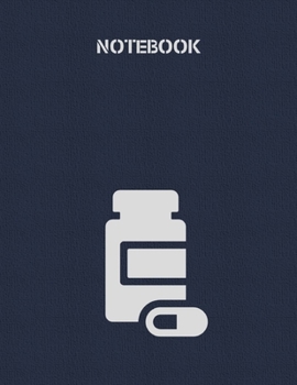 Paperback Notebook: Lined Notebook 100 Pages (8.5 x 11 inches), Used as a Journal, Diary, or Composition book - Medicine Book