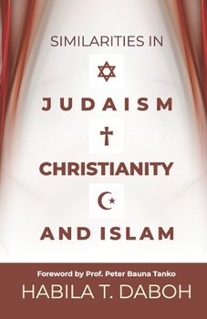 Paperback Similarities in Judaism, Christianity and Islam Book