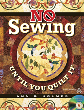 Paperback No Sewing Until You Quilt It [With CDROM] Book