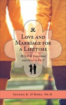 Paperback Love and Marriage for a Lifetime Book