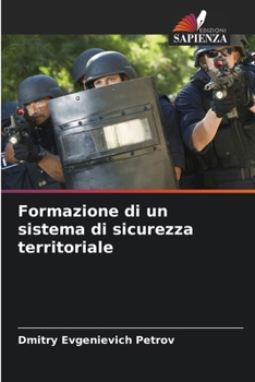 Formazione di un sistema di sicurezza territoriale (Italian Edition)