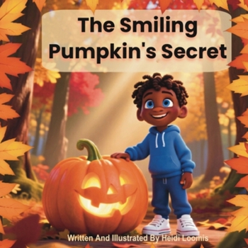 Paperback The Smiling Pumpkin's Secret Book
