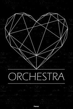 Paperback Orchestra Planner: Orchestra Geometric Heart Music Calendar 2020 - 6 x 9 inch 120 pages gift Book