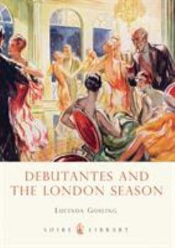 Paperback Debutantes and the London Season Book