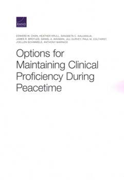 Paperback Options for Maintaining Clinical Proficiency During Peacetime Book