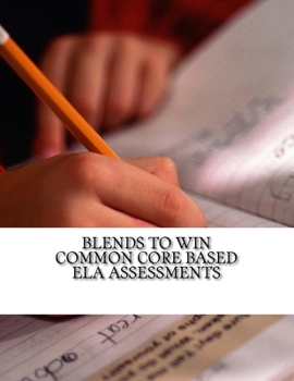 Paperback Blends to Win Common Core Based: ELA Assessment Book