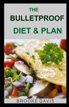 Paperback The Bulletproof Diet & Plan Book