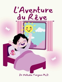 Hardcover L'Aventure du Rêve [French] Book