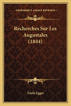 Paperback Recherches Sur Les Augustales (1844) [French] Book